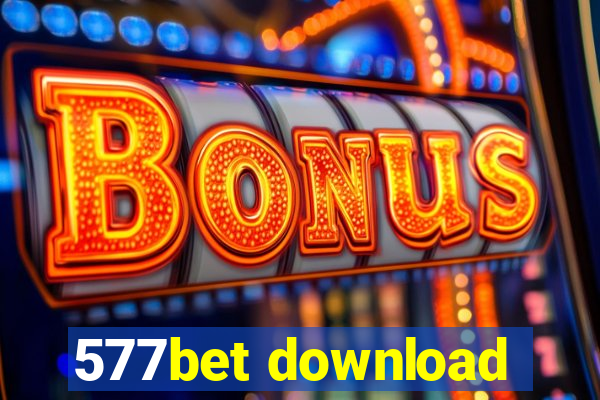 577bet download